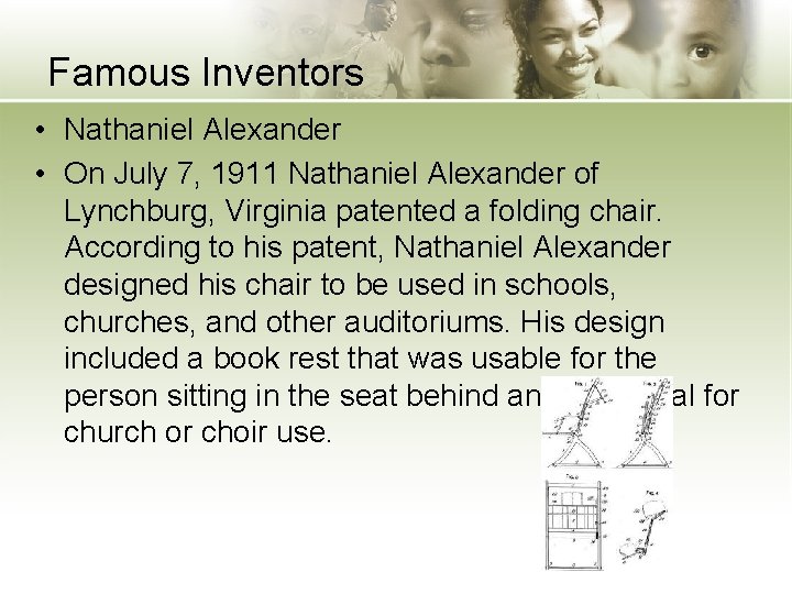 Famous Inventors • Nathaniel Alexander • On July 7, 1911 Nathaniel Alexander of Lynchburg,