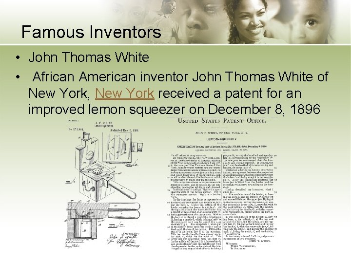 Famous Inventors • John Thomas White • African American inventor John Thomas White of