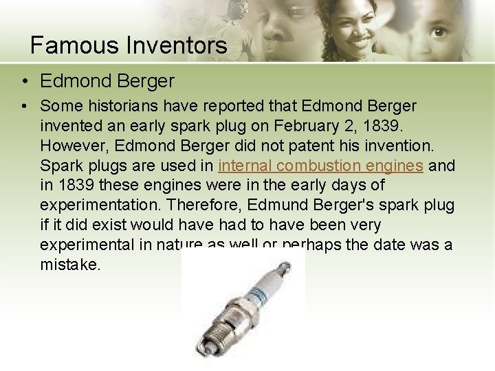 Famous Inventors • Edmond Berger • Some historians have reported that Edmond Berger invented