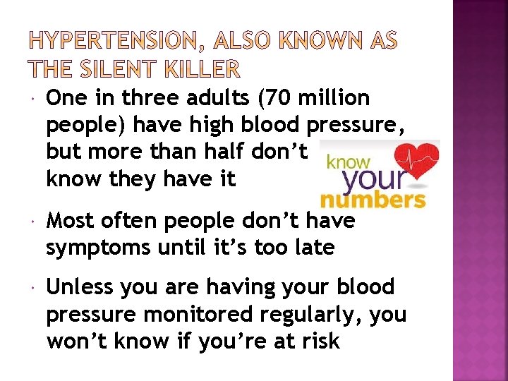  One in three adults (70 million people) have high blood pressure, but more