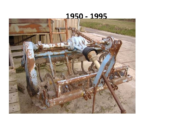 1950 - 1995 1950 - 1995