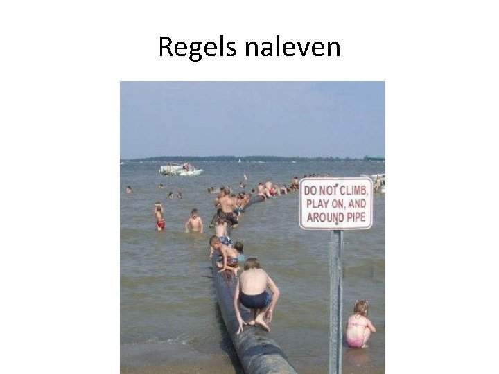 Regels naleven 