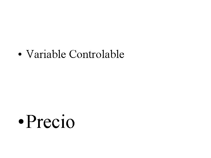  • Variable Controlable • Precio 