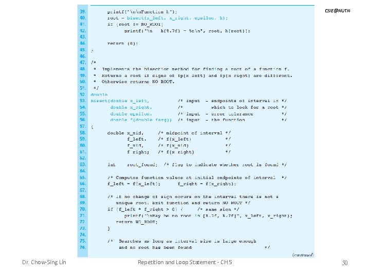 CSIE@NUTN Dr. Chow-Sing Lin Repetition and Loop Statement - CH 5 50 