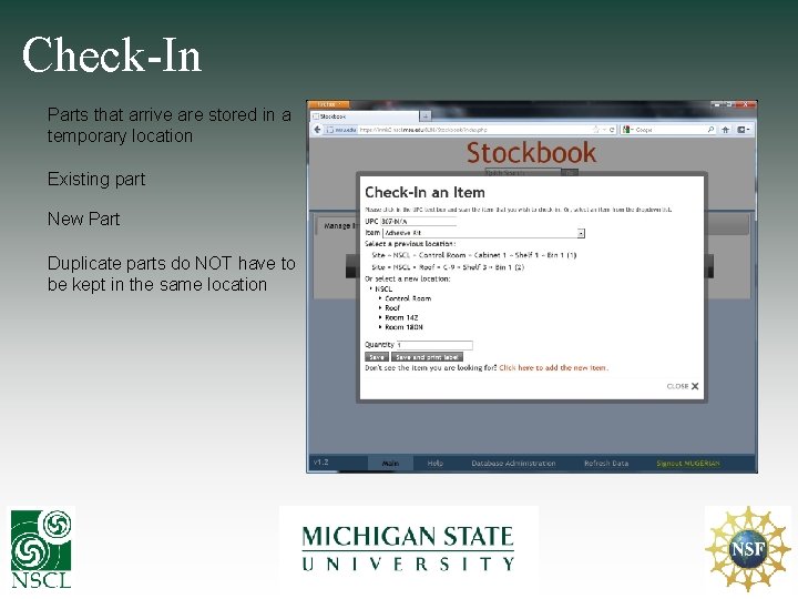 Check-In Parts that arrive are stored in a temporary location Existing part New Part