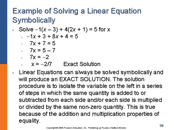 Example of Solving a Linear Equation Symbolically • • Solve 1(x – 3) +