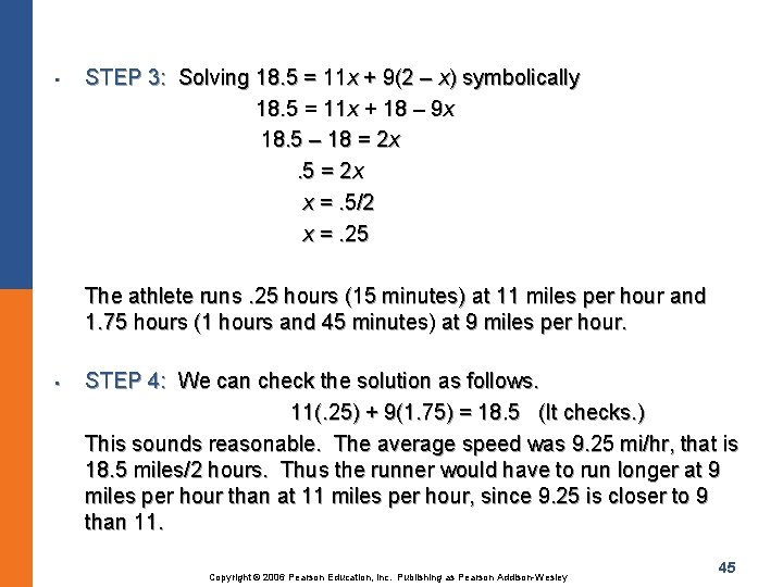  • STEP 3: Solving 18. 5 = 11 x + 9(2 – x)