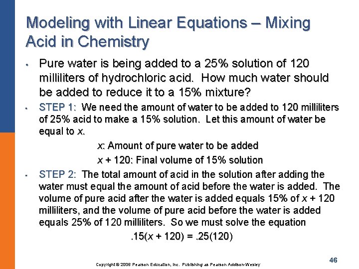 Modeling with Linear Equations – Mixing Acid in Chemistry • • • Pure water