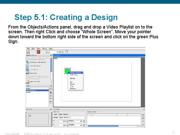 Step 5. 1: Creating a Design From the Objects/Actions panel, drag and drop a