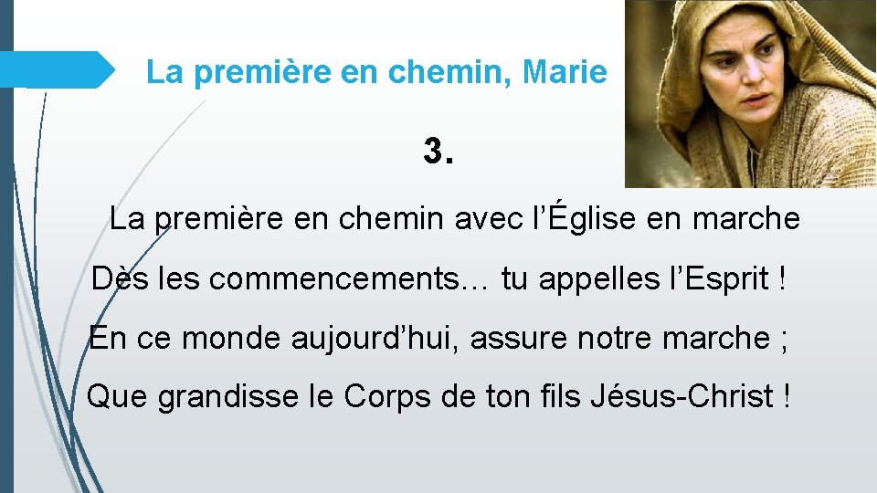 La première en chemin, Marie 3. La première en chemin avec l’Église en marche