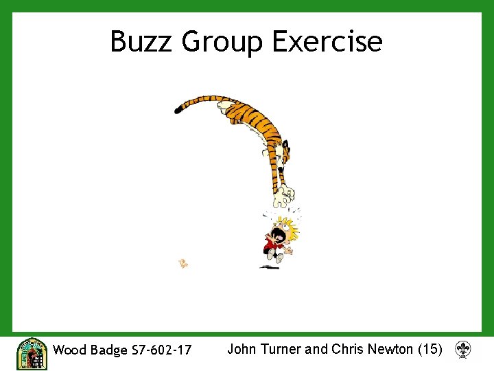 Buzz Group Exercise Wood Badge S 7 -602 -17 John Turner and Chris Newton