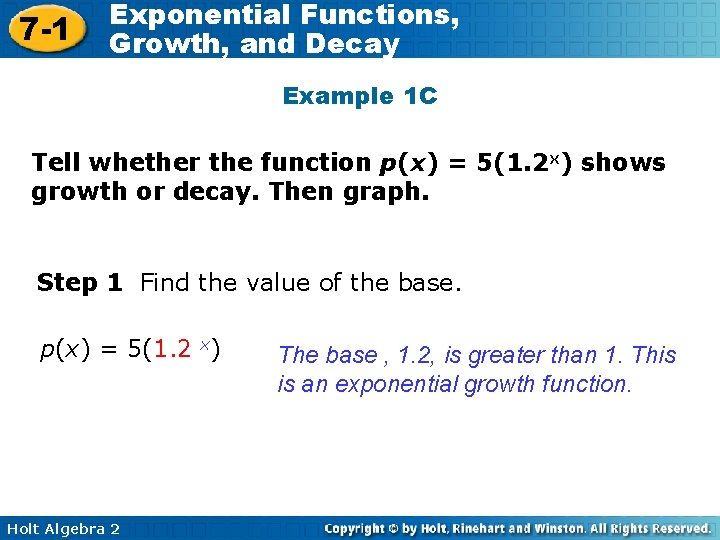 7 -1 Exponential Functions, Growth, and Decay Example 1 C Tell whether the function