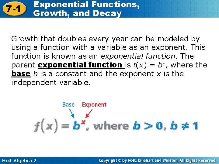 7 -1 Exponential Functions, Growth, and Decay Growth that doubles every year can be