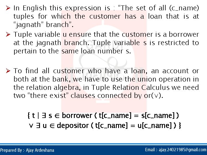 Ø In English this expression is : “The set of all (c_name) tuples for