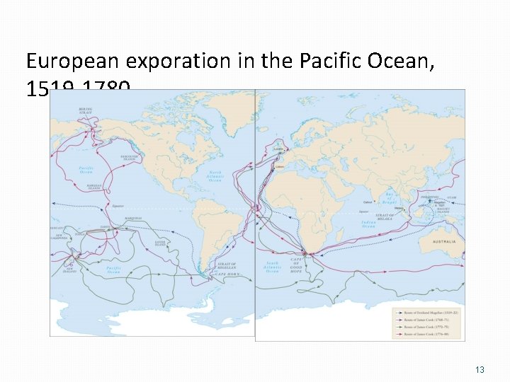 European exporation in the Pacific Ocean, 1519 -1780. 13 