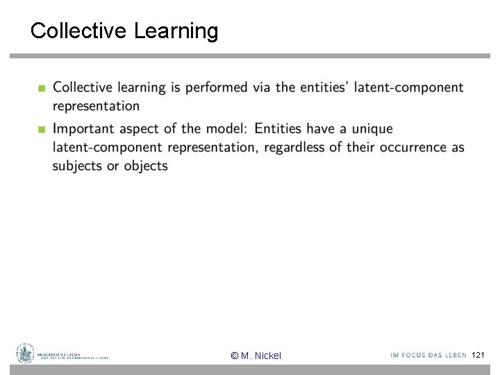 Collective Learning © M. Nickel 121 