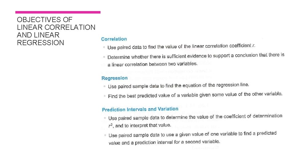 OBJECTIVES OF LINEAR CORRELATION AND LINEAR REGRESSION OBJECTIVES OF LINEAR CORRELATION AND LINEAR REGRESSION
