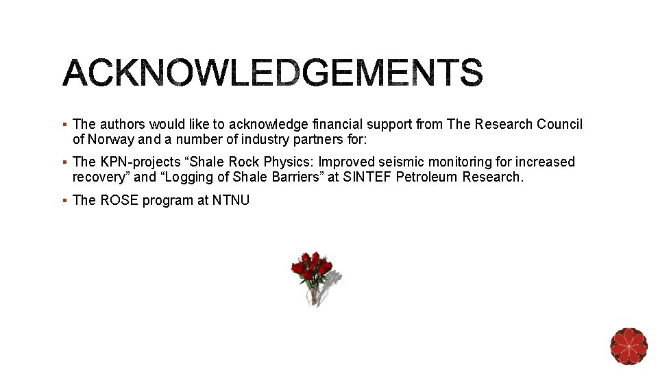 § The authors would like to acknowledge financial support from The Research Council of