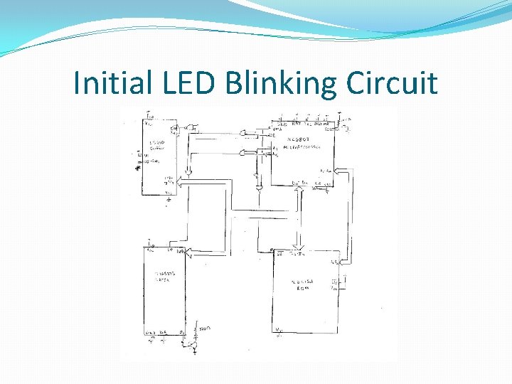 Initial LED Blinking Circuit 