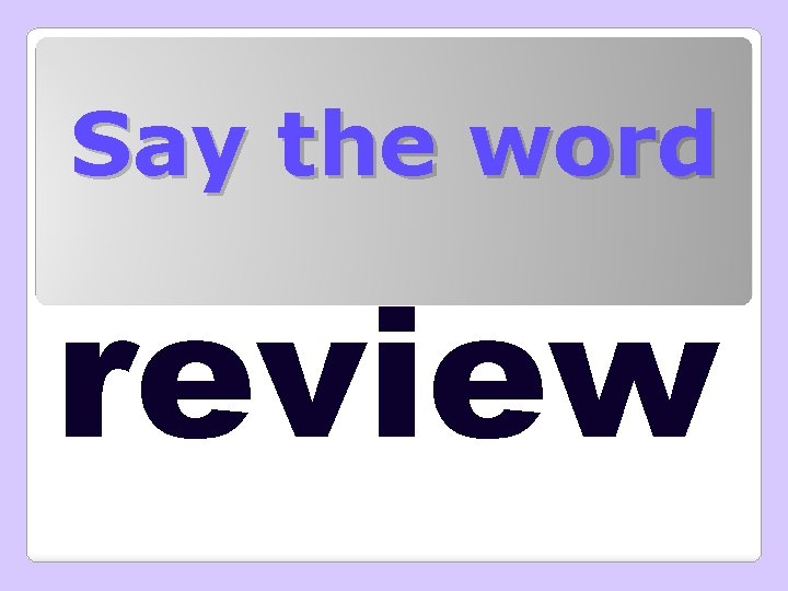 Say the word review 