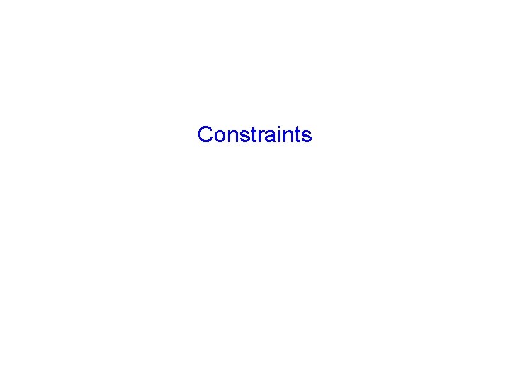 Constraints 