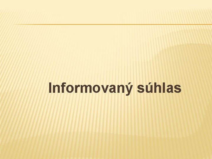 Informovaný súhlas 