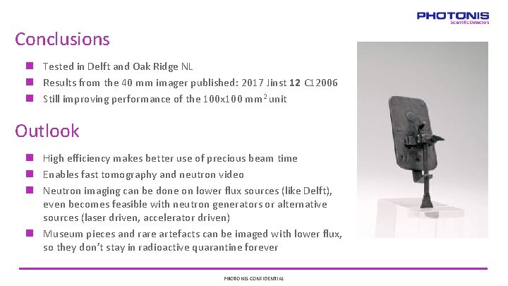 Conclusions Tested in Delft and Oak Ridge NL Results from the 40 mm imager