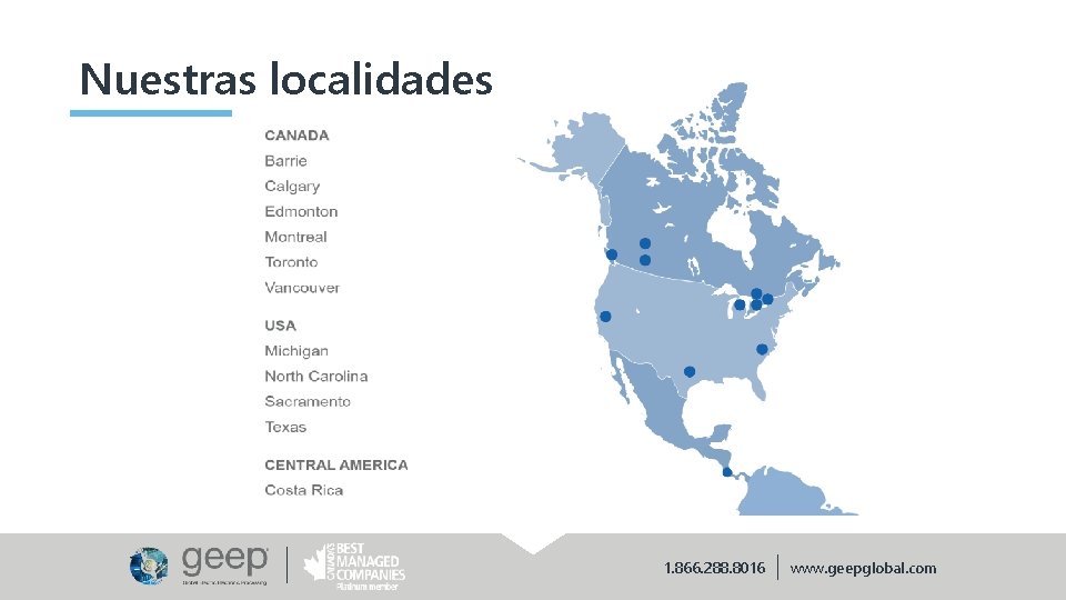 Nuestras localidades 1. 866. 288. 8016 www. geepglobal. com 