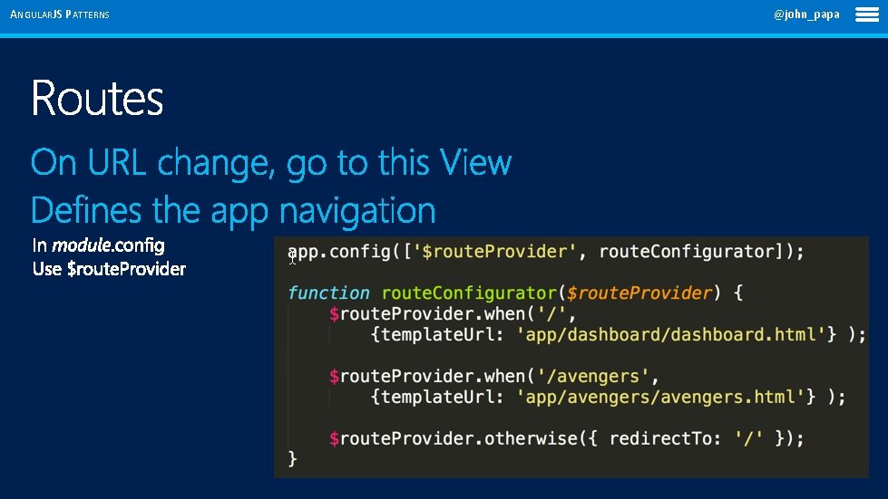 ANGULARJS PATTERNS @john_papa 