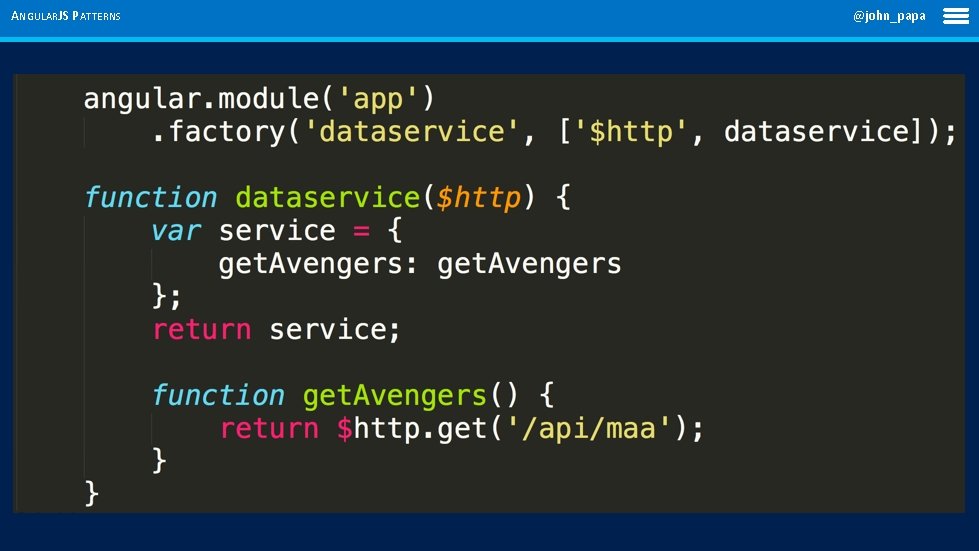 ANGULARJS PATTERNS @john_papa 