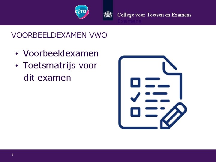 College voor Toetsen en Examens VOORBEELDEXAMEN VWO • Voorbeeldexamen • Toetsmatrijs voor dit examen