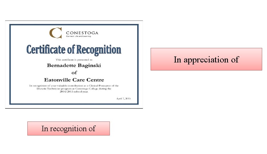 In appreciation of In recognition of 