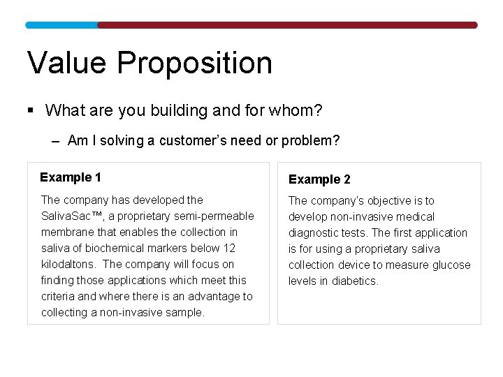 Value Proposition § What are you building and for whom? – Am I solving