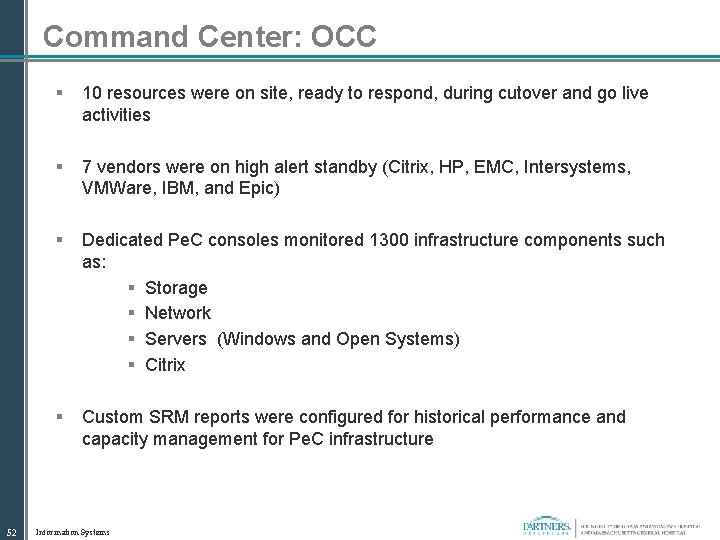 Command Center: OCC 52 § 10 resources were on site, ready to respond, during