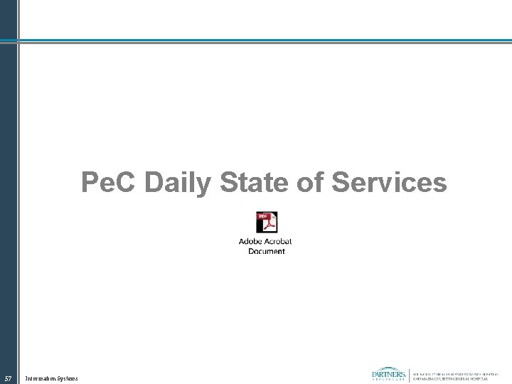 Pe. C Daily State of Services 57 Information Systems 