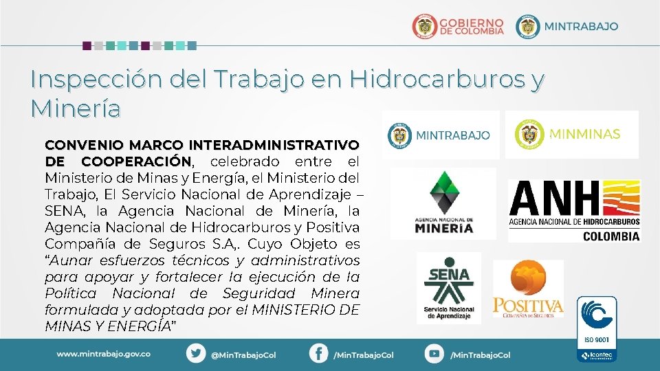 Inspección del Trabajo en Hidrocarburos y Minería CONVENIO MARCO INTERADMINISTRATIVO DE COOPERACIÓN, COOPERACIÓN celebrado