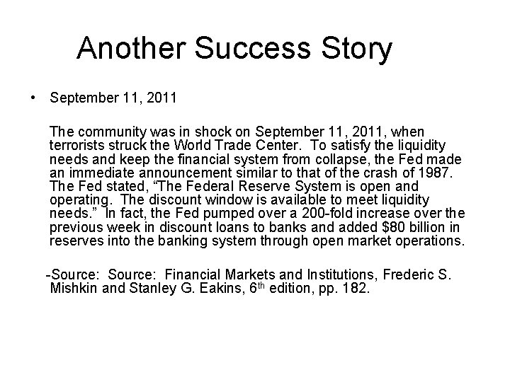 Another Success Story • September 11, 2011 The community was in shock on September