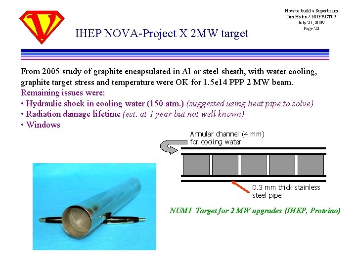 How to build a Superbeam Jim Hylen / NUFACT 09 July 21, 2009 Page