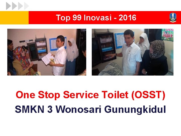 Top 99 Inovasi - 2016 One Stop Service Toilet (OSST) SMKN 3 Wonosari Gunungkidul