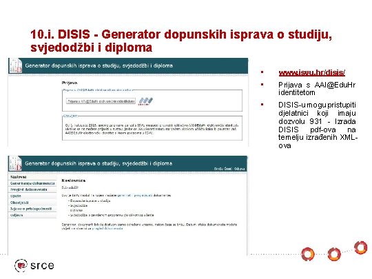 10. i. DISIS - Generator dopunskih isprava o studiju, svjedodžbi i diploma • www.