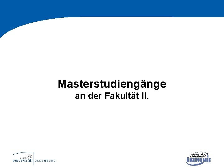 Masterstudiengänge an der Fakultät II. 