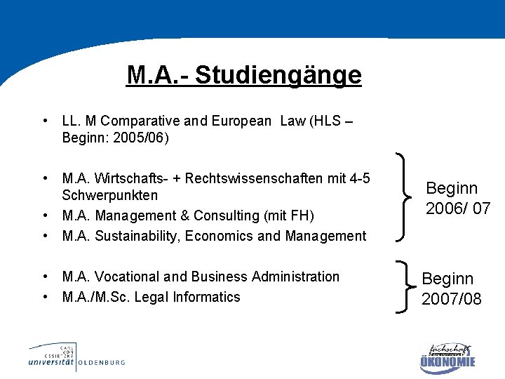 M. A. - Studiengänge • LL. M Comparative and European Law (HLS – Beginn: