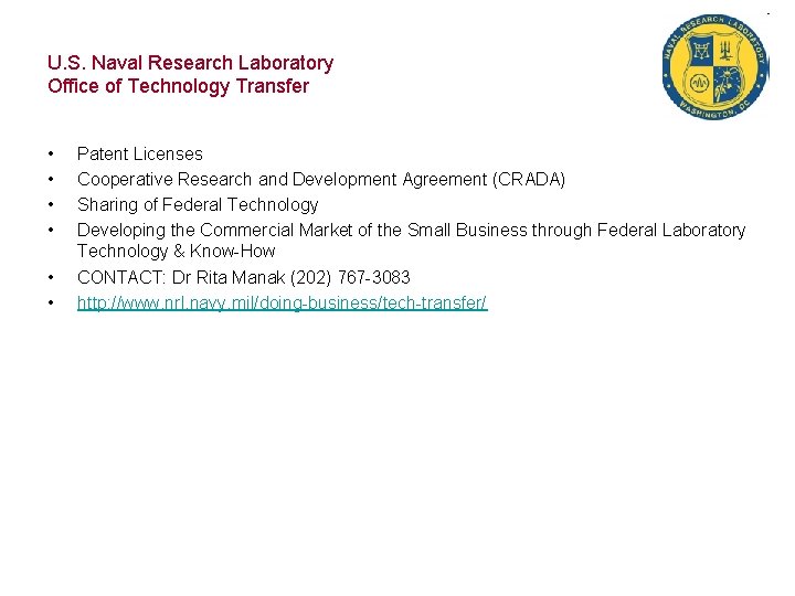 U. S. Naval Research Laboratory Office of Technology Transfer • • • Patent Licenses