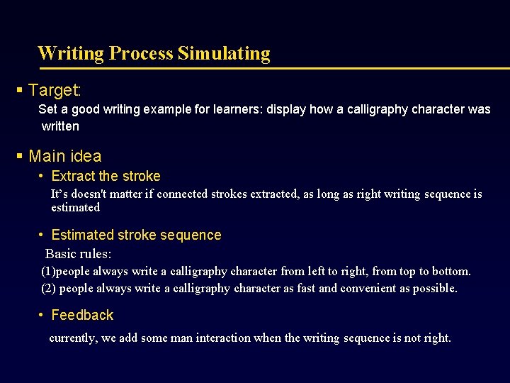 Writing Process Simulating § Target: Set a good writing example for learners: display how
