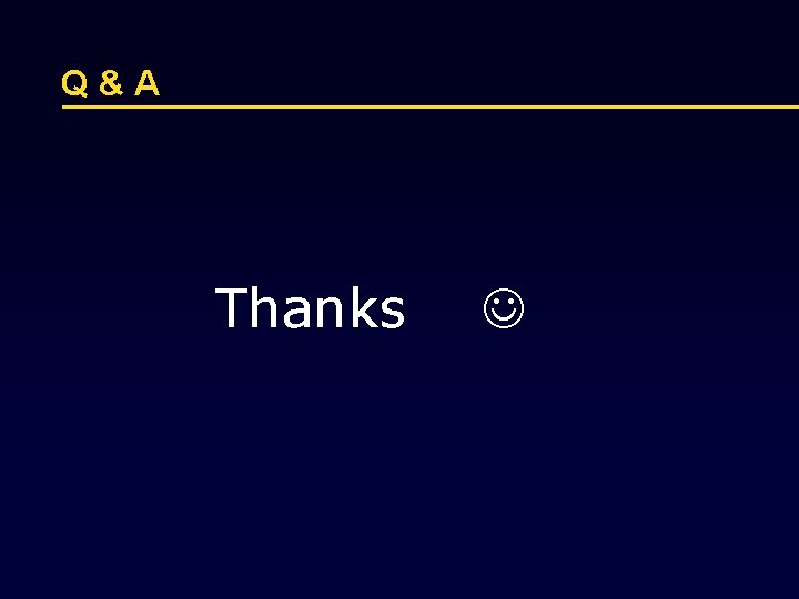 Q&A Thanks 