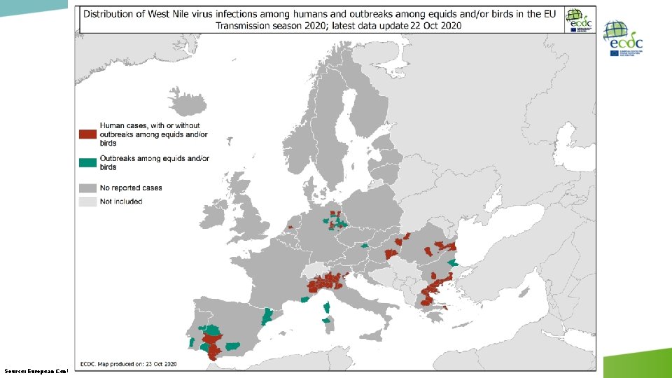 Source: European Centre for Disease Prevention and Control. Communicable Disease Threats Report, 2020 