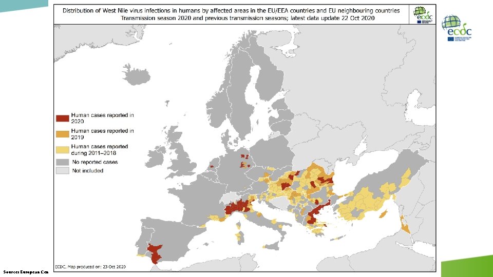 Source: European Centre for Disease Prevention and Control. Communicable Disease Threats Report, 2020 