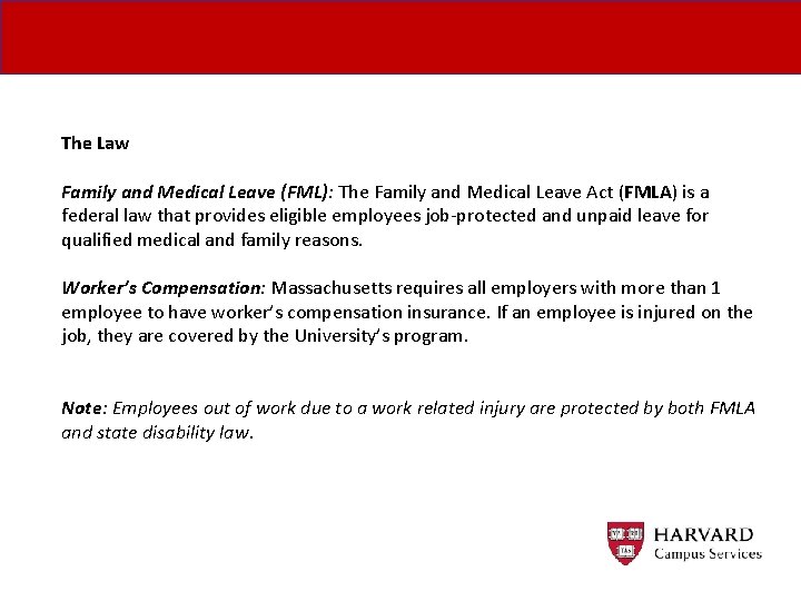 The Law Family and Medical Leave (FML): The Family and Medical Leave Act (FMLA)