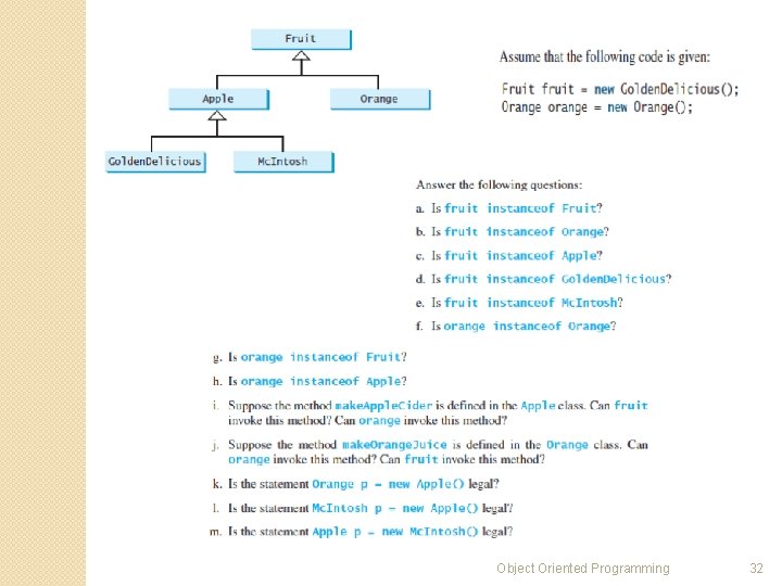 Object Oriented Programming 32 Object Oriented Programming 32
