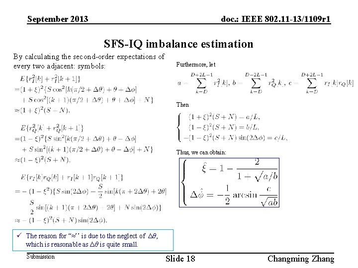 September 2013 doc. : IEEE 802. 11 -13/1109 r 1 SFS-IQ imbalance estimation By